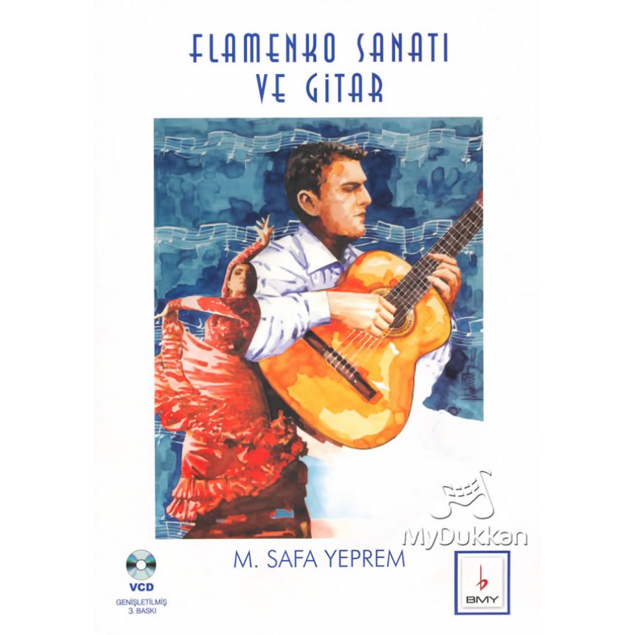 Flamenko Sanatı ve Gitar - VCD Kitap M. Safa Yeprem