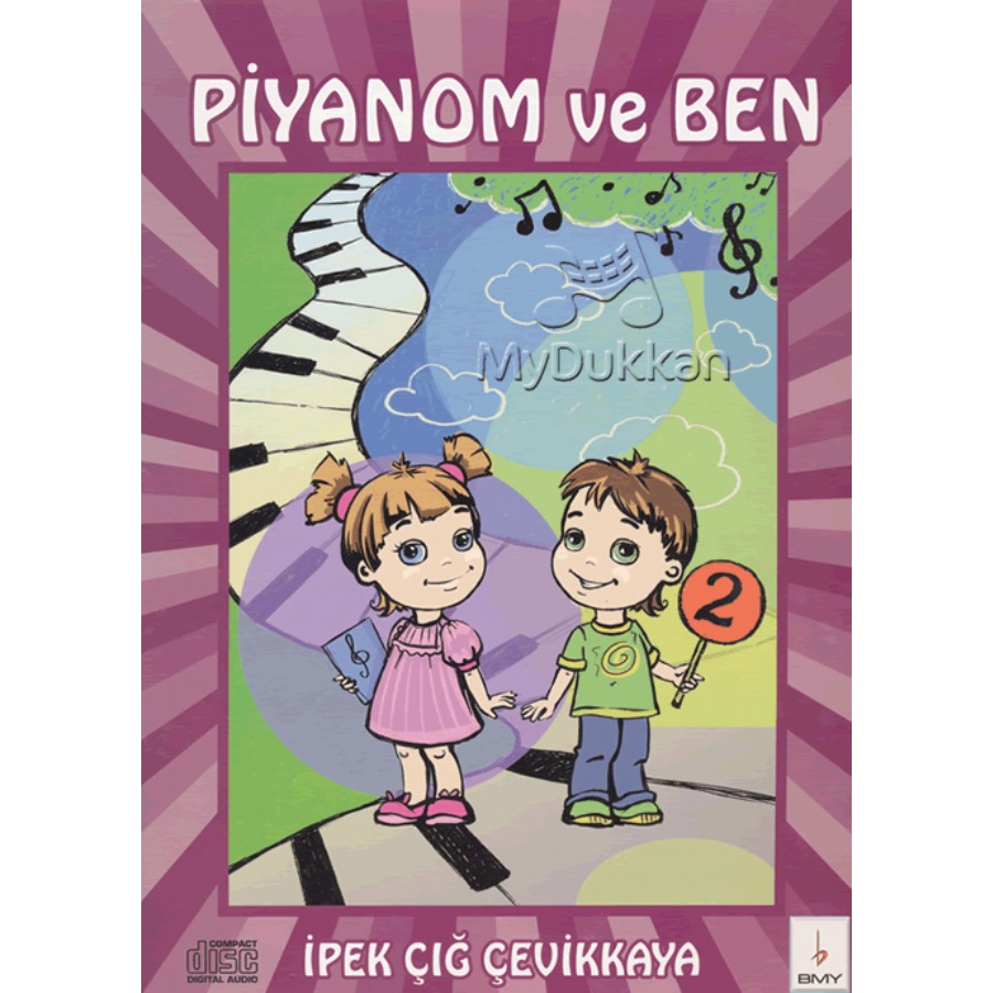 Piyanom ve Ben-2 Kitap İpek Çığ Çevikkaya