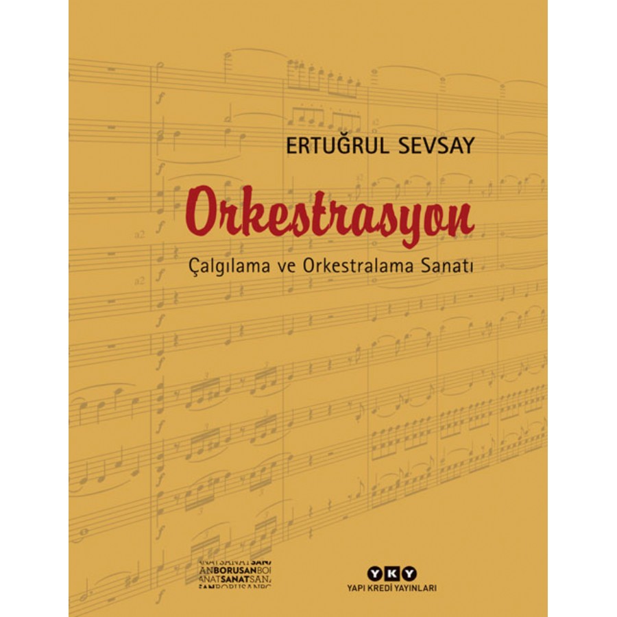 Orkestrasyon Çalgılama ve Orkestralama Sanatı Kitap Ertuğrul Sevsay