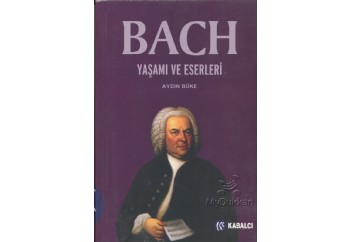 Bach-Yaşamı ve Eserleri Kitap - Aydın Büke
