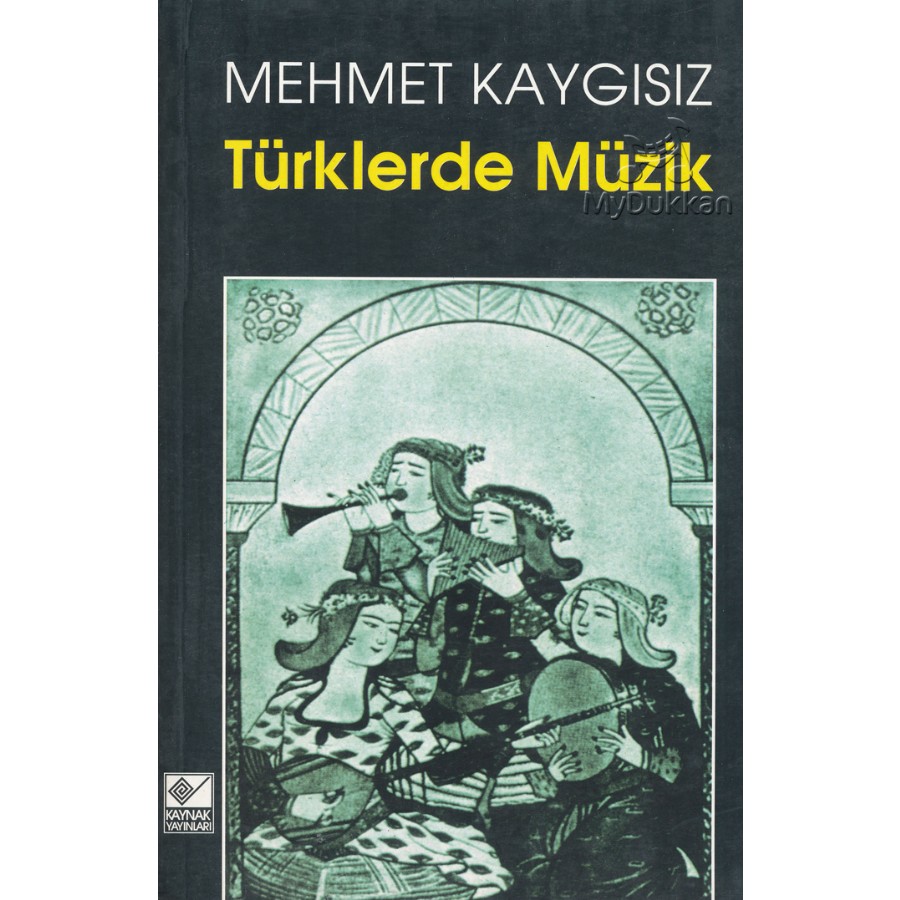 Türklerde Müzik Kitap Mehmet Kaygısız