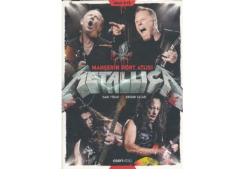 Metallica: Mahşerin Dört Atlısı Kitap - Sadi Tirak, Erdem Tatar