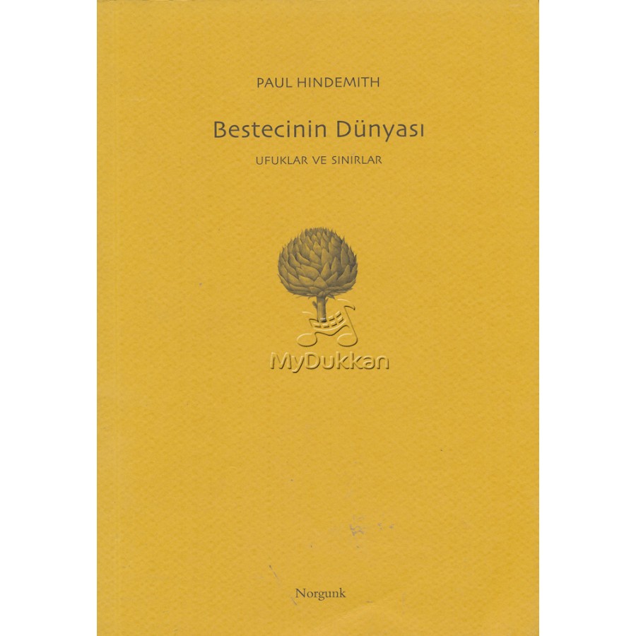 Bestecinin Dünyası (Ufuklar ve Sınıflar) Kitap Paul Hindemith