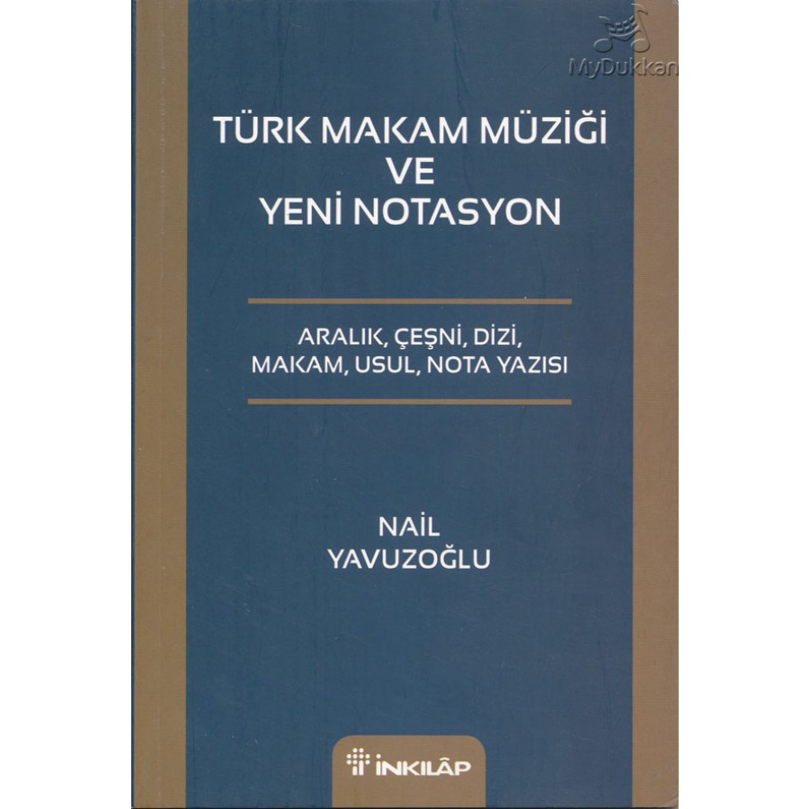 Türk Makam Müziği ve Yeni Notasyon Kitap Nail Yavuzoğlu