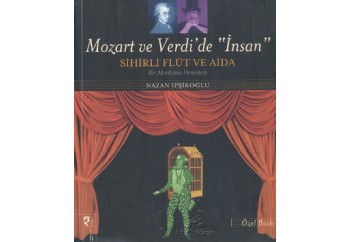 Mozart ve Verdi de İnsan Kitap - Nazan İpşiroğlu