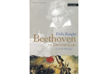 Beethoven ve Devrim Çağı Kitap - Frida Knight