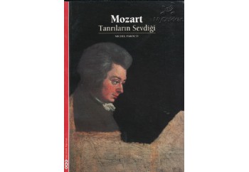 Mozart - Tanrıların Sevdiği Kitap - Michel Parouty
