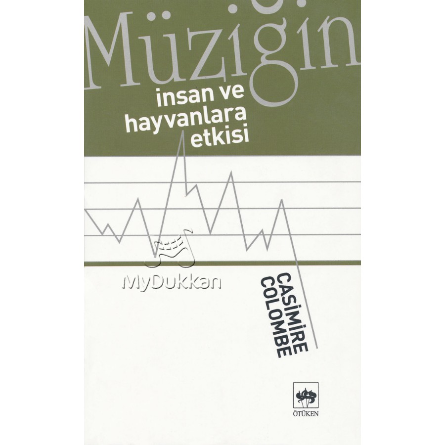 Müziğin İnsan ve Hayvanlara Etkisi Kitap Mustafa Refik