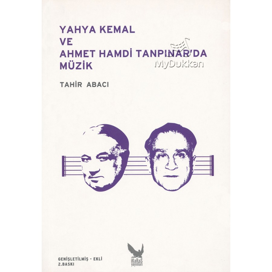 Yahya Kemal ve Ahmet Hamdi Tanpınar'da Müzik Kitap Tahir Abacı