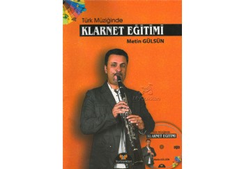 Türk Müziğinde Klarnet Eğitimi Kitap - Klarnet Metodu - Metin Gülsün