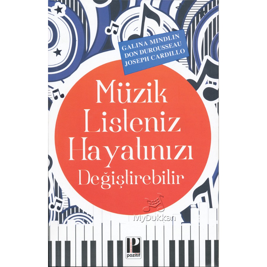 Müzik Listeniz Hayatınızı Değiştirebilir Kitap Galina Mindlin, Don Durousseau, Joseph Cardillo