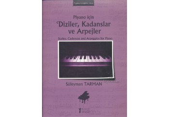 Piyano İçin Diziler, Kadanslar ve Arpejler Kitap - Süleyman Tarman