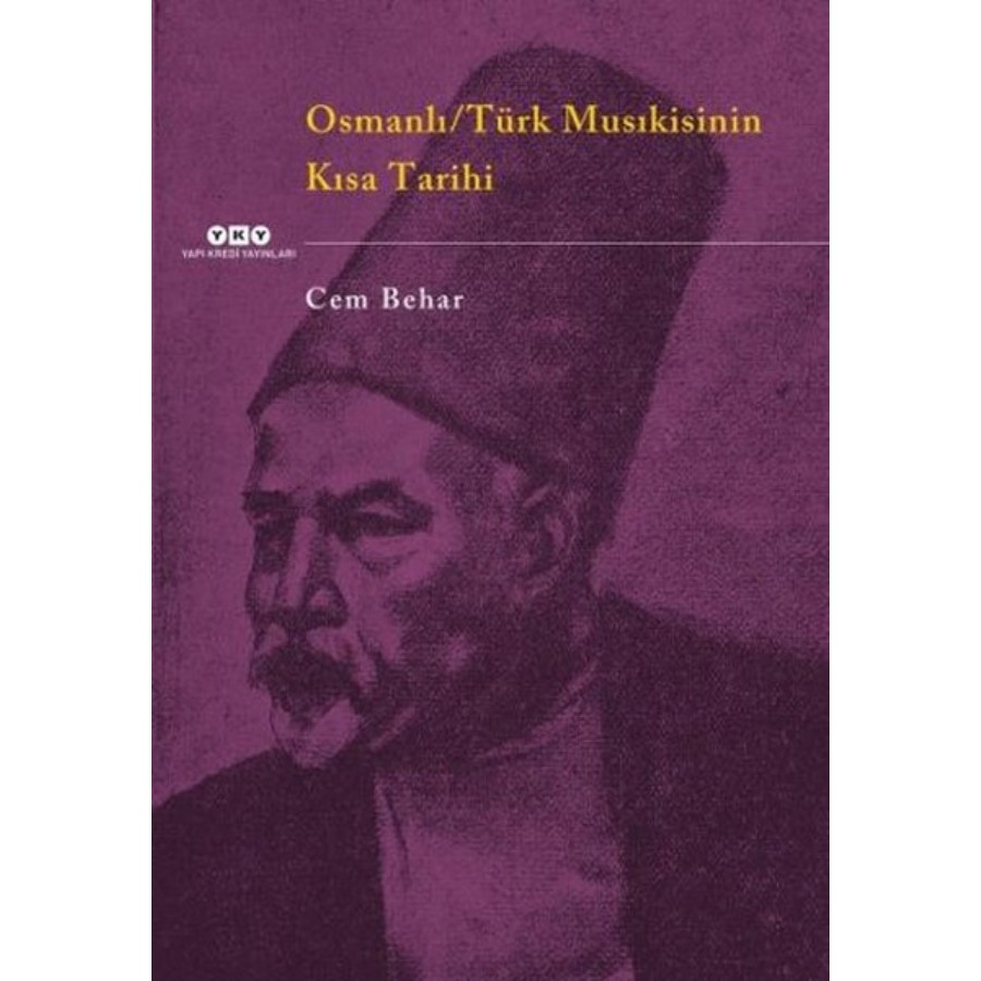 Osmanlı - Türk Musıkisinin Kısa Tarihi Kitap Cem Behar