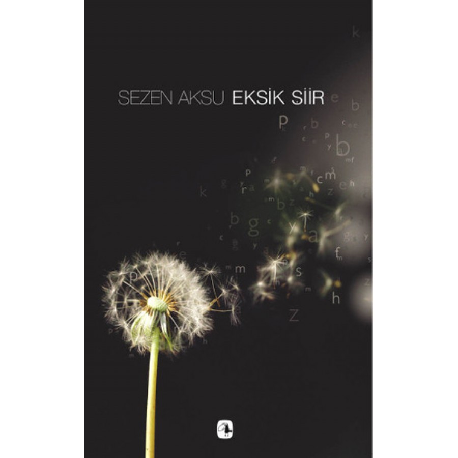 Sezen Aksu Eksik Şiir Kitap Şarkı Sözleri 1977-2006