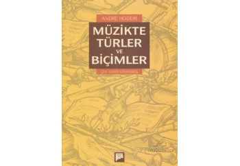 Müzikte Türler ve Biçimler Kitap - Andre Hodeir