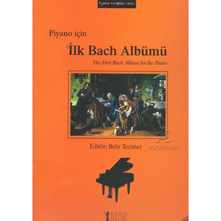 Piyano İçin İlk Bach Albümü Kitap Belir Tecimer Kasap