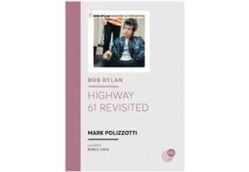 Highway 61 Revisited Kitap - Mark Polizzotti