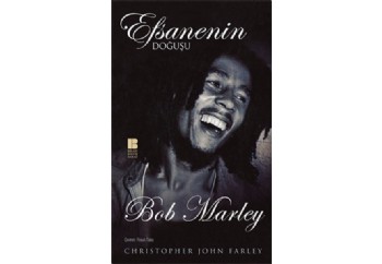 Efsanenin Doğuşu Bob Marley Kitap - Christopher John Farley