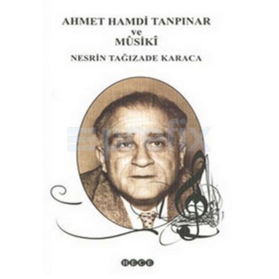 Ahmet Hamdi Tanpınar ve Musiki Kitap Nesrin Tağızade Karaca