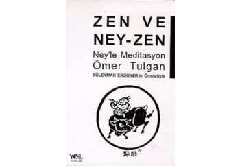 Zen ve Neyzen Kitap - Ömer Tulgan