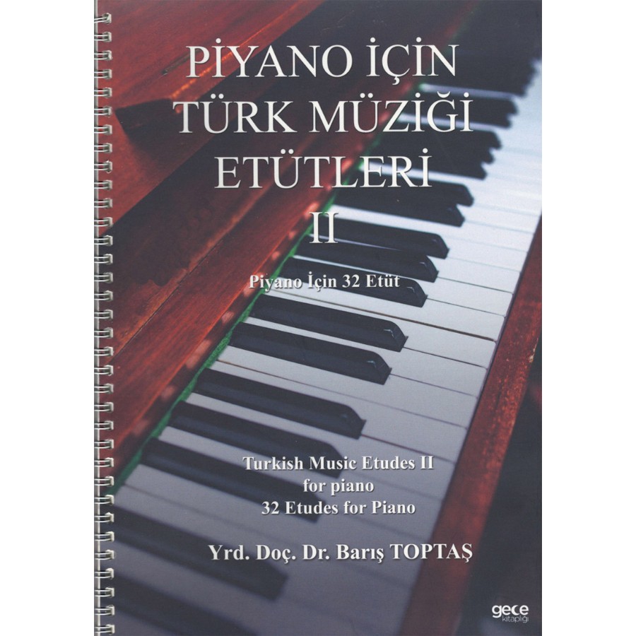 Piyano İçin Türk Müziği Etütleri 2 Kitap Barış Toptaş