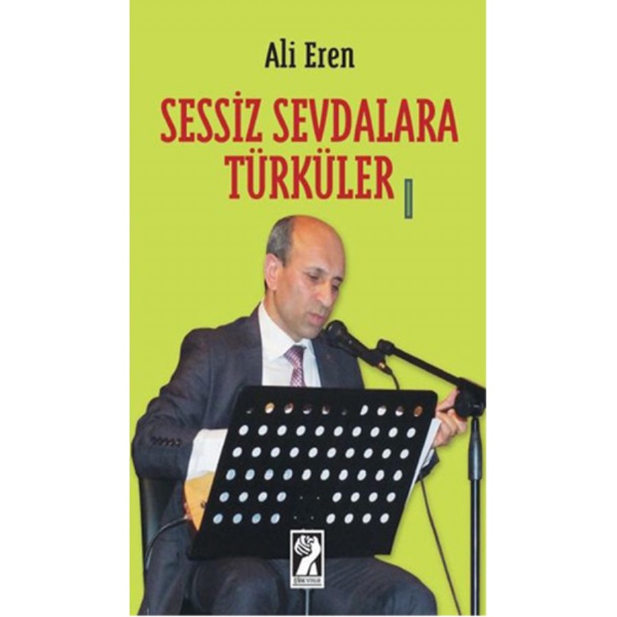 Sessiz Sevdalara Türküler Kitap Ali Eren