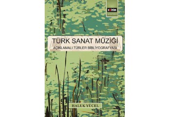 Türk Sanat Müziği Kitap - Haluk Yücel