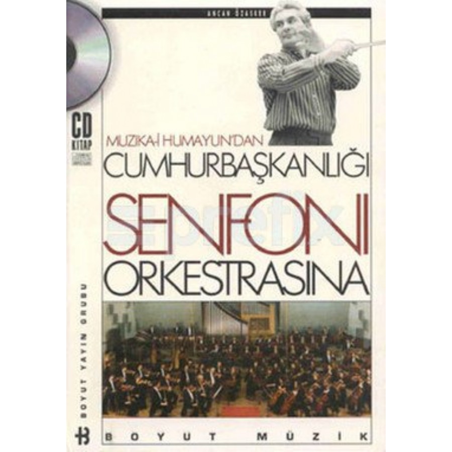 Cumhurbaşkanlığı Senfoni Orkestrası Kitap Ancan Özasker