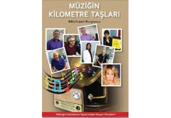 Müziğin Kilometre Taşları Kitap - Michael Kuyucu