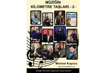 Müziğin Kilometre Taşları 2 Kitap - Michael Kuyucu