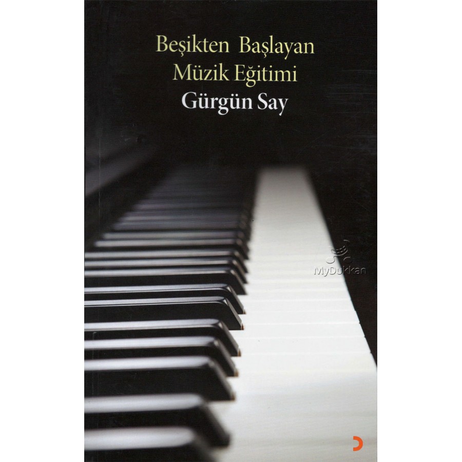 Beşikten Başlayan Müzik Eğitimi Kitap Gürgün Say