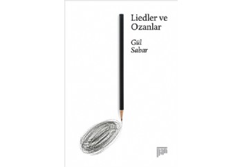 Liedler ve Ozanlar Kitap - Gül Sabar