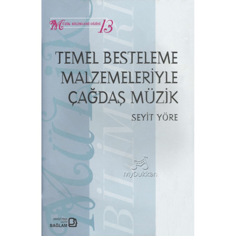 Temel Besteleme Malzemeleriyle Çağdaş Müzik Kitap Seyit Yöre