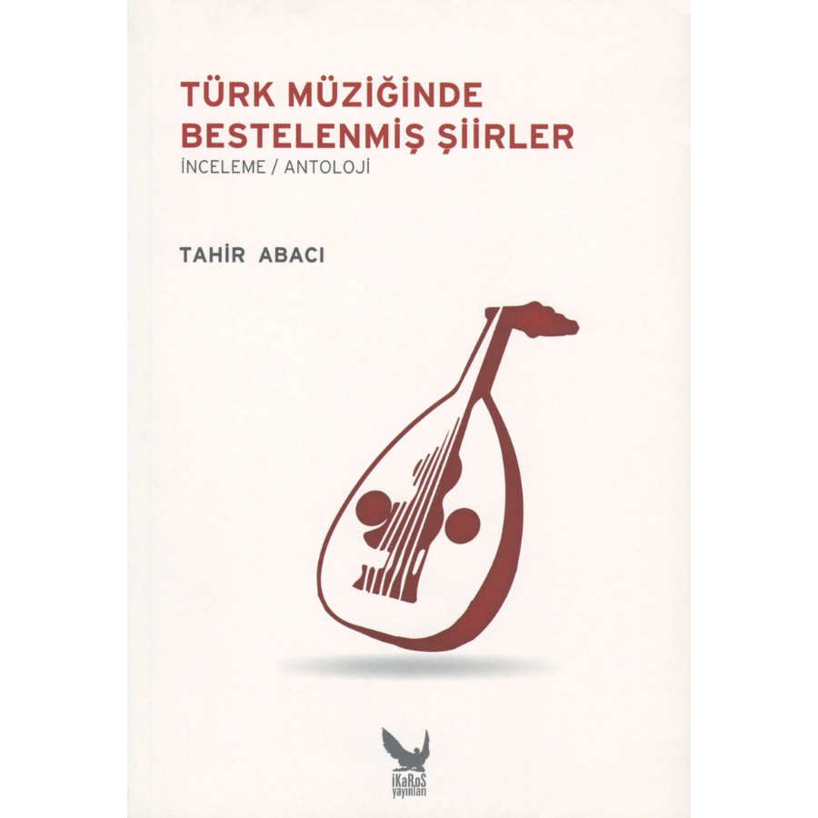 Türk Müziğinde Bestelenmiş Şiirler Kitap Tahir Abacı