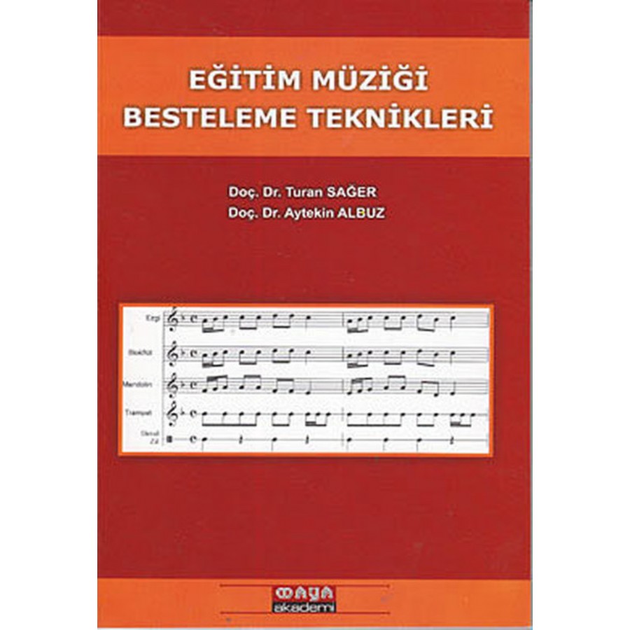 Eğitim Müziği Besteleme Teknikleri Kitap Turan Sağer