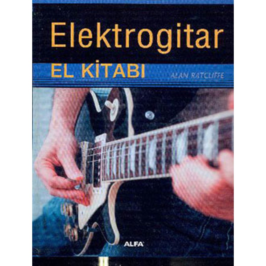 Elektrogitar El Kitabı Kitap Alan Ratcliffe