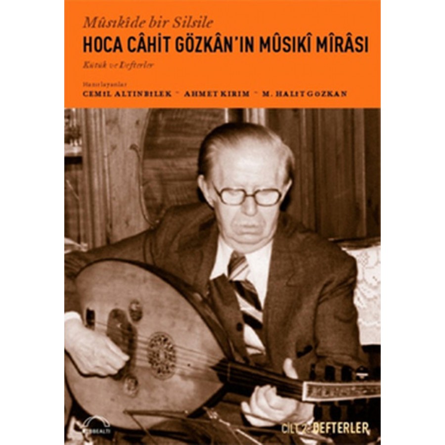 Hoca Cahit Gözkanın Musiki Mirası Defterler Cilt II Kitap Cemil Altınbilek