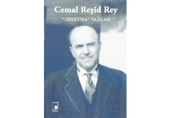 Orkestra Yazıları Kitap - Cemal Reşit Rey