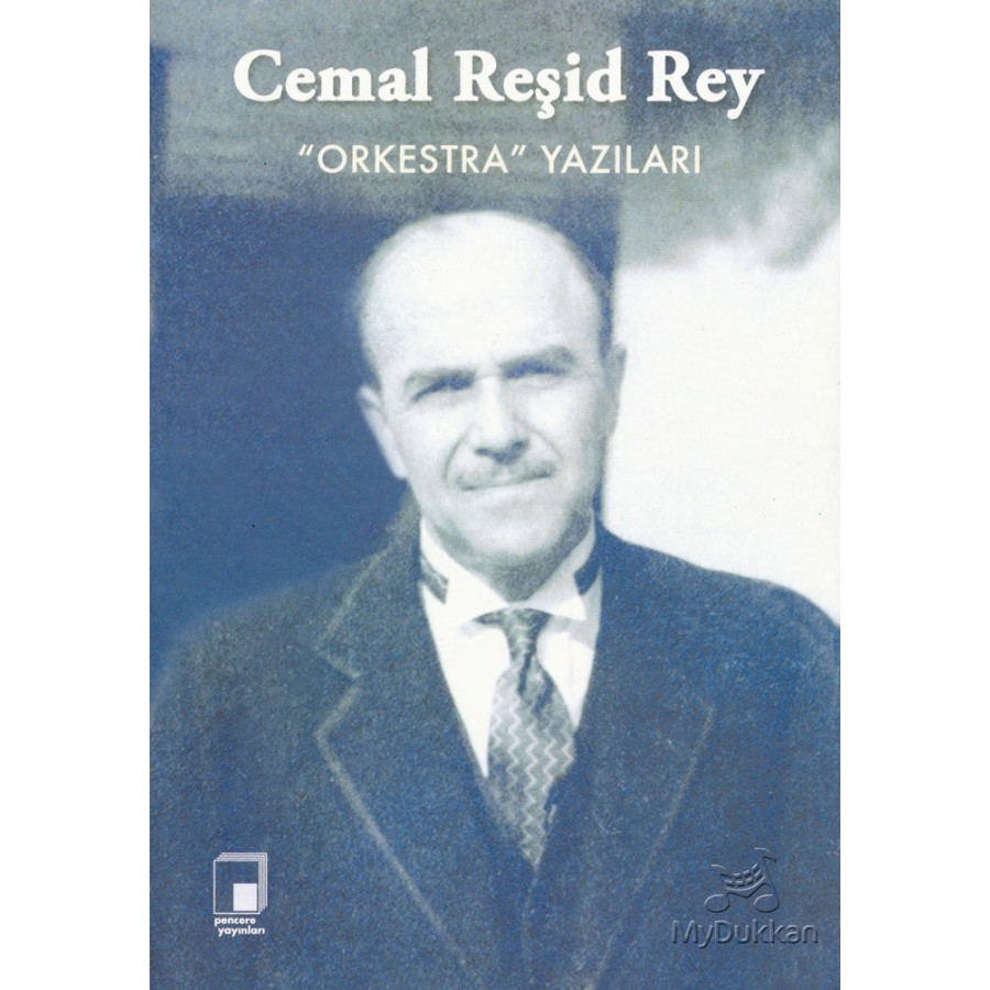 Orkestra Yazıları Kitap Cemal Reşit Rey