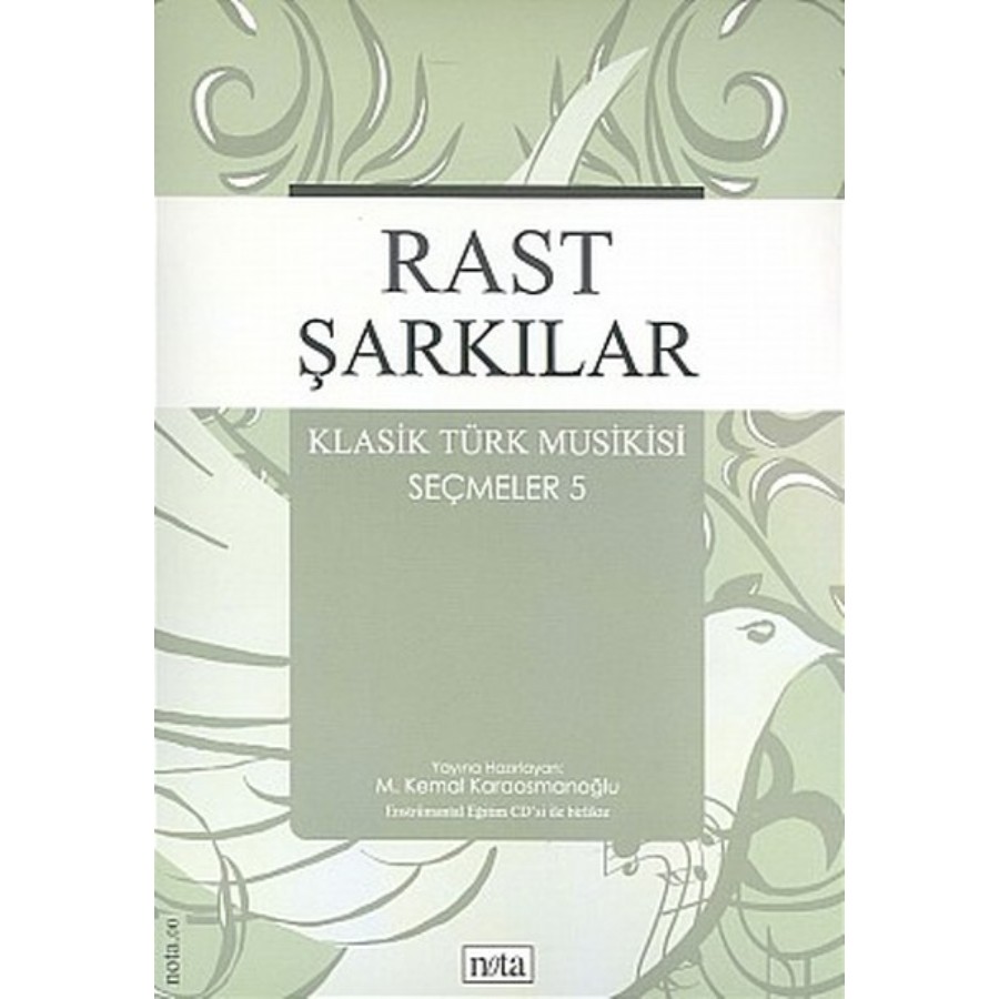 Rast Şarkılar - Klasik Türk Musikisi Seçmeler 5 Kitap M. Kemal Karaosmanoğlu