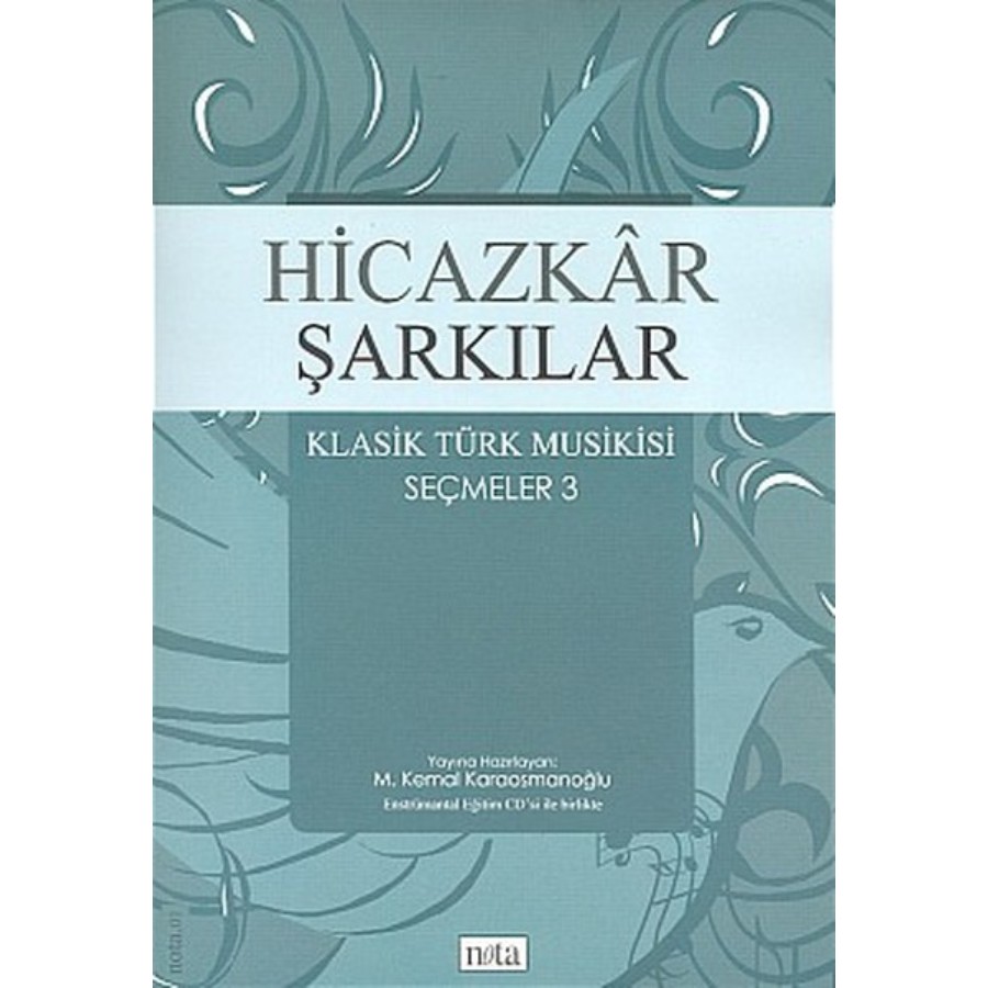 Hicazkar Şarkılar - Klasik Türk Musikisi Seçmeler 3 Kitap M. Kemal Karaosmanoğlu