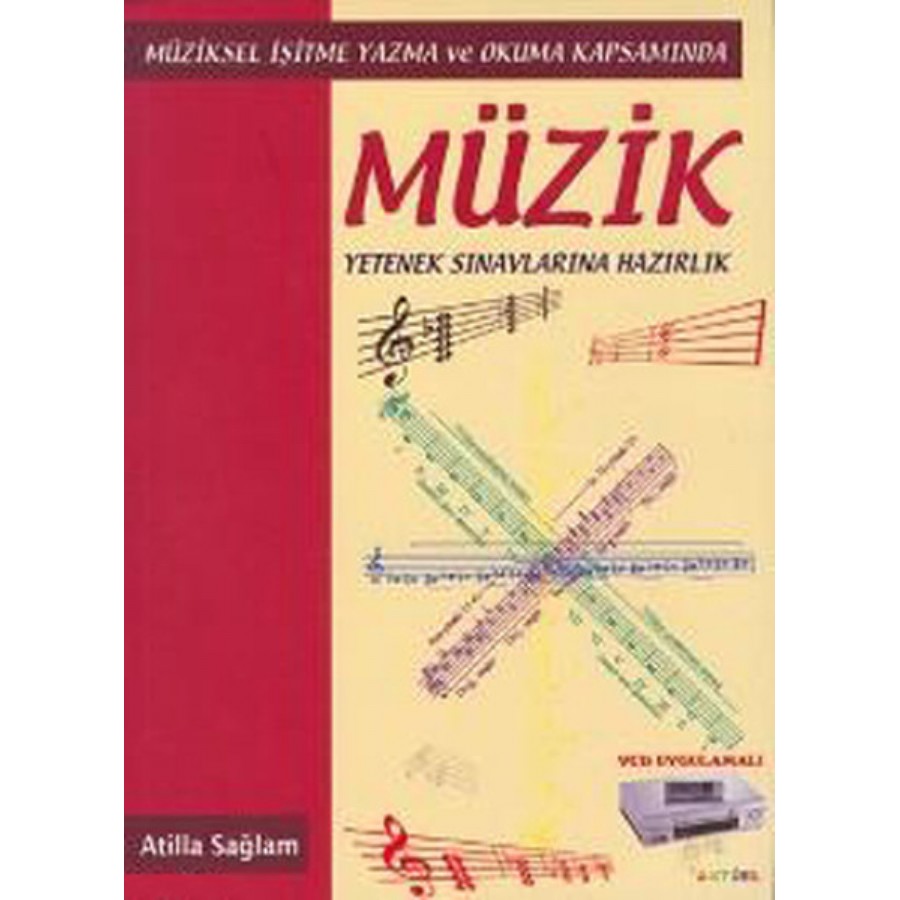 Müzik-Yetenek Sınavlarına Hazırlık VCD Uygulamalı Kitap Attila Sağlam