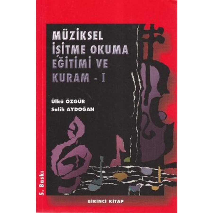 Müziksel İşitme Okuma Eğitimi ve Kuram - 1 Kitap Ülkü Özgür, Salih Aydoğan