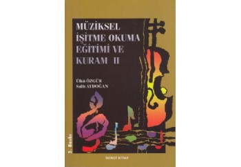 Müziksel İşitme Okuma Eğitimi ve Kuram - 2 Kitap - Ülkü Özgür, Salih Aydoğan