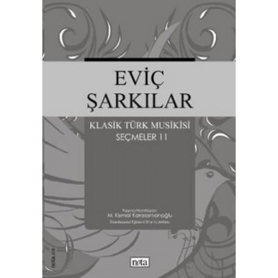 Eviç Şarkılar - Klasik Türk Musikisi Seçmeler 11 Kitap Kolektif
