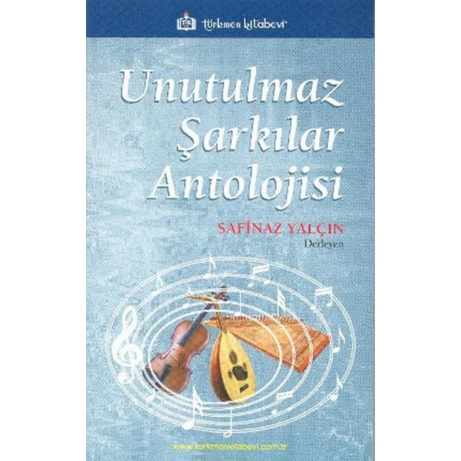 Unutulmaz Şarkılar Antolojisi Kitap Safinaz Yalçın