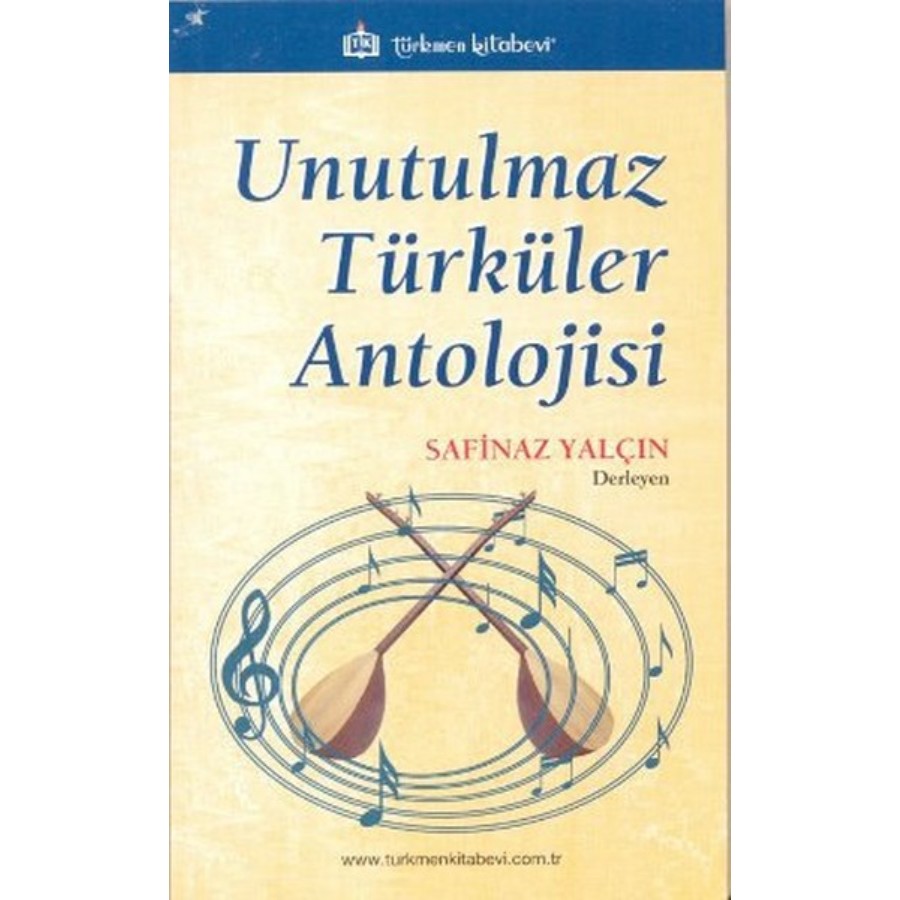 Unutulmaz Türküler Antolojisi Kitap Safinaz Yalçın
