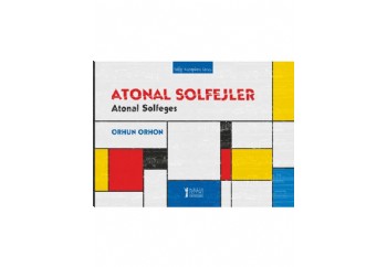 Atonal Solfejler - Atonal Solfeges Kitap - Orhun Orhon