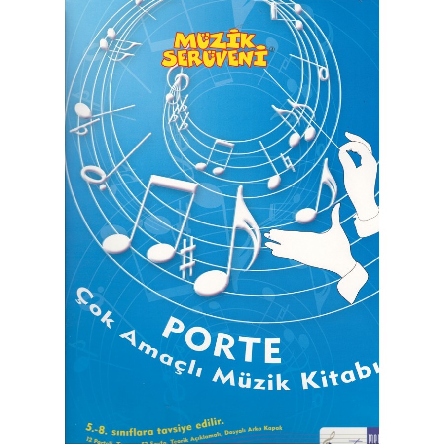 Porte Çok Amaçlı Müzik Kitabı; 5-8 Sınıflar Arası Kitap Müzik Defteri