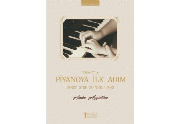 Piyanoya İlk Adım Kitap - Amine Aygistova